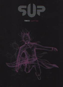 Supuration : Traces Part Two